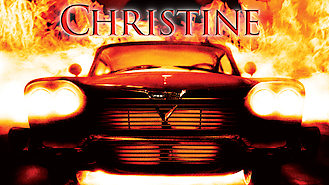 Christine (1983) on Netflix in the USA Christine (1983) on Netflix in the USA