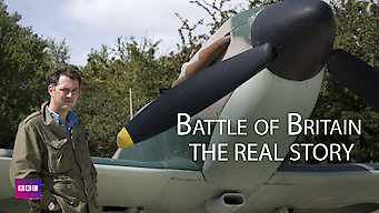 Battle of Britain: The Real Story